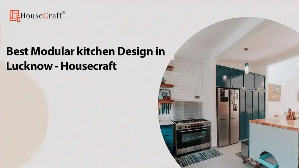 Best Modular kitchen Design in Lucknow - Housecraft